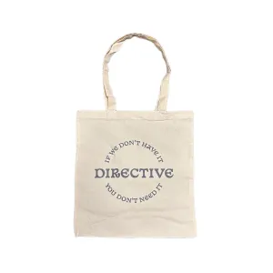 Directive Don't Need It Tote Bag - Natural