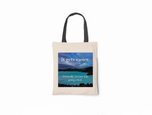 Disappointing Affirmations - It Gets Easier Canvas Tote Bag