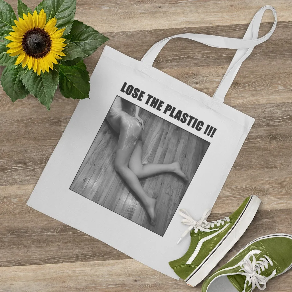 LOSE THE PLASTIC !!! Tote Bag