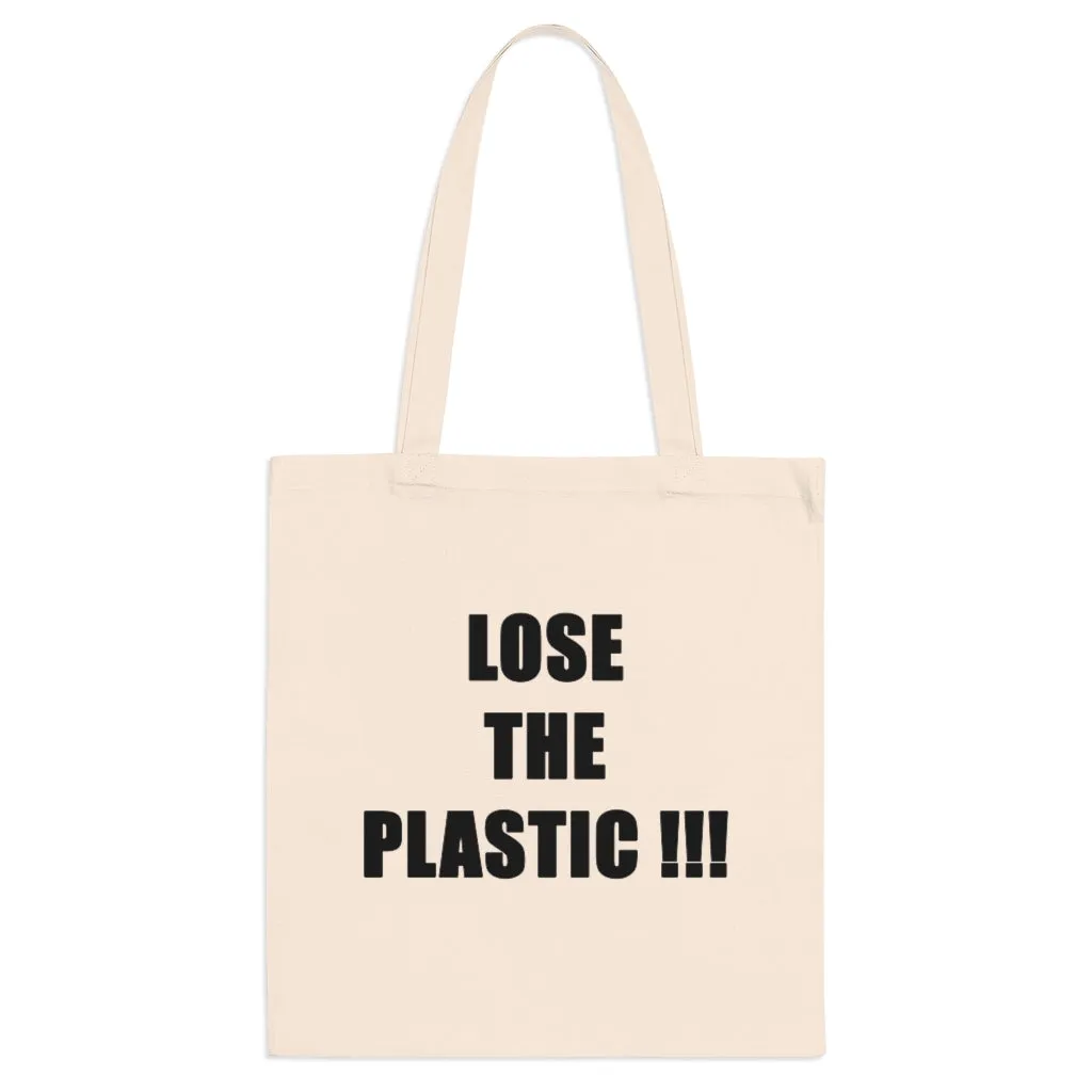 LOSE THE PLASTIC !!! Tote Bag